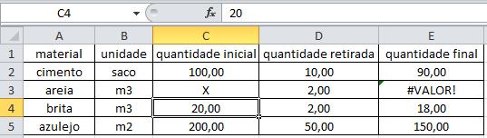 na coluna C, nenhum valor será apresentado na célula correspondente à sua linha na coluna E, ou seja, essa célula ficará vazia.