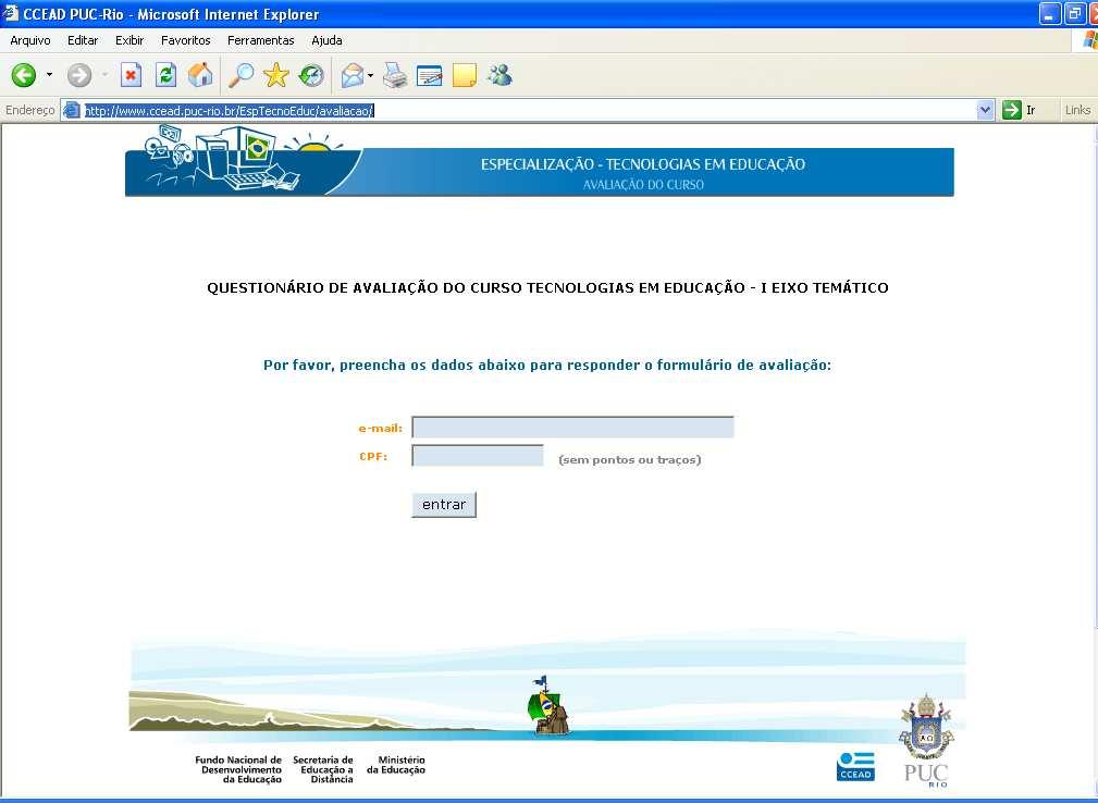 no curso, procuraram captar indicadores para permanência ou modificações de estrutura pedagógica adotada no curso.