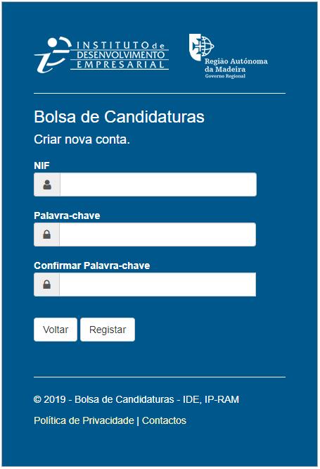 Registo de Entidade Caso a empresa não tenha um registo na Bolsa de Candidaturas, deverá fazê-lo da seguinte forma: 1.