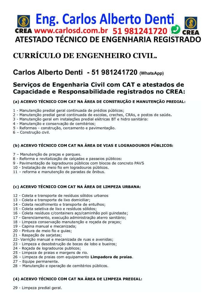 ENGENHEIRO COM ACERVO E ATESTADOS RESPONSABILIDADE E CAPACIDADE TÉCNICA LIMPEZA URBANA MANUTENÇÃO PREDIAL E OBRAS PARA LICITAÇÕES- Página 1 de 122 CURRICULO DE ENGENHEIRO COM ACERVO TECNICO E