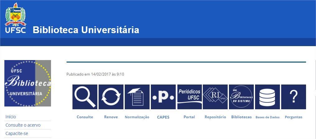 2 COLEÇÃO ABNT A coleção de normas da ABNT está disponível no Portal da Biblioteca Universitária -