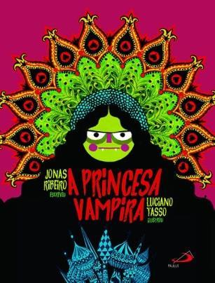 Projeto de Leitura Título: A Princesa Vampira Autor: Jonas Ribeiro Ilustrações: Luciano Tasso Elaboração do projeto: Beatriz Tavares de Souza Apresentação O livro conta a história de uma princesa que