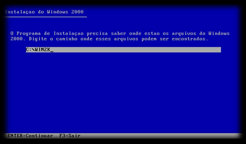 estão os arquivos de instalação do 2000, o mais interessante é que ele mesmo já vem recomendando o c:\win2k justamente onde os arquivos estão.
