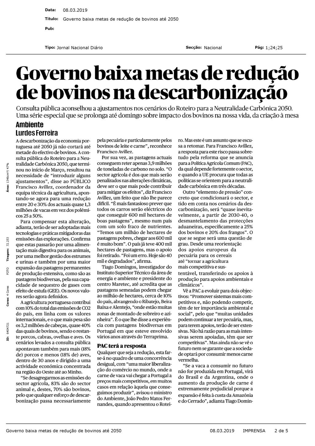 Governo baixa metas de redução de bovinos na descarbonização Consulta pública aconselhou a ajustamentos nos cenários do Roteiro para a Neutralidade Carbónica 2050.