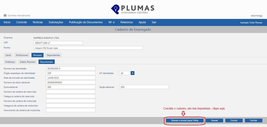 P á g i n a 15 Caso não tenha dependente, após preencher