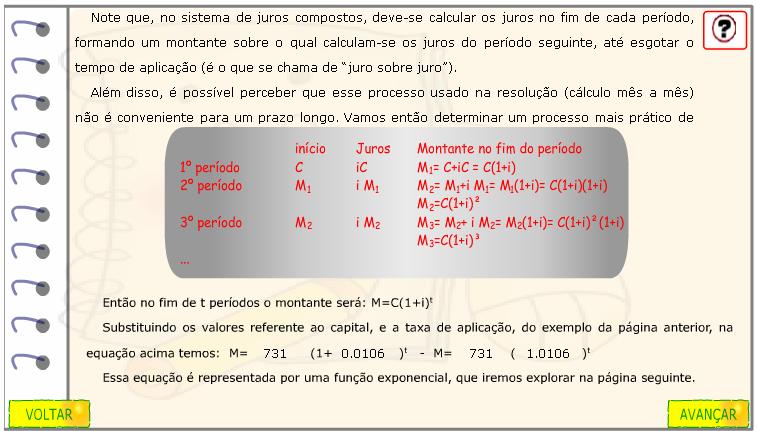 A fórmula para o cálculo de juros compostos é demonstrada, visto que o cálculo