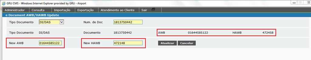 Na sequência, inserir o número correto do HAWB* correspondente à DI e clicar no botão Atualizar para concluir.