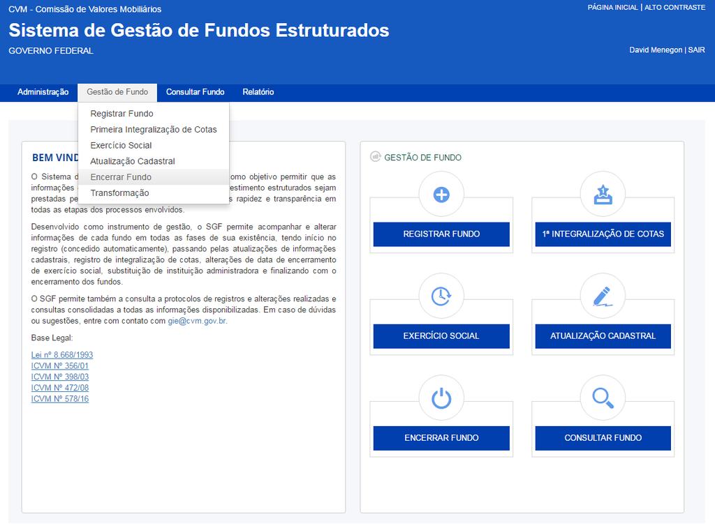 14. Encerramento do Fundo Para encerrar um fundo no SGF, há dois caminhos possíveis: a)