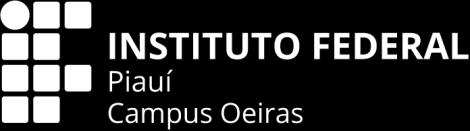 1 Estudantes regularmente matriculados e frequentando cursos presenciais do Ensino Médio Integrado, Concomitante/Subsequente e de Graduação do IFPI-Campus Oeiras, com renda per capita familiar de até