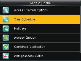 Na interface inicial, pressione [M / OK]> Controle de acesso> Cronograma para inserir o Cronograma de Hora.