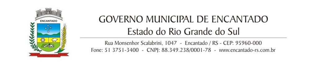 EDITAL DE TOMADA DE PREÇOS Nº 002/2012 JOSÉ CALVI, Prefeito Municipal em Exercício de Encantado, no uso de suas atribuições legais, e de conformidade com a Lei Federal nº 8.