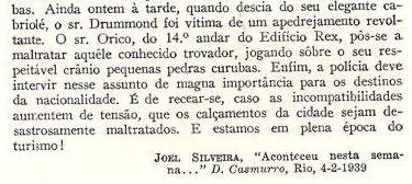 Os dois trechos seguintes revelam críticas mais irritadas com a proposta do poema: (Andrade, 1967, p.43) (Andrade, 1967, p.