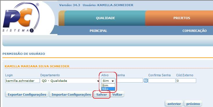 acesse as abas Recursos > Usuário > Gerenciar Usuário, busque o