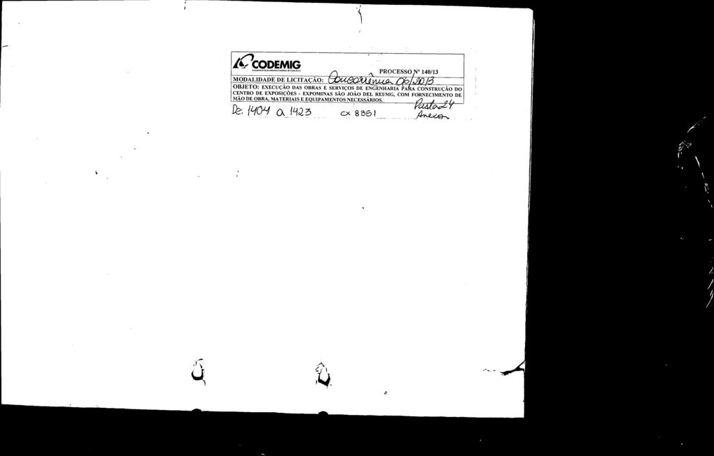 LC'CDEMIG &Wrmftddr..enr.renlis de M.el Gêras. PRCESS J 140/13 MDALIDADE DE LICITAÇÃ: auec2.5ttmw2.