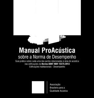 CONFIRA OUTRAS PUBLICAÇÕES DA PROACÚSTICA MANUAL PROACÚSTICA