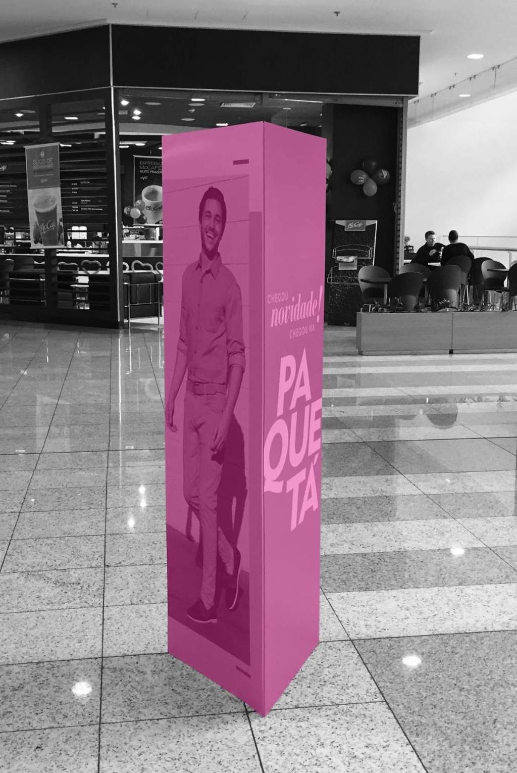 TOTEM TRIEDRO Comunicação no mall com contato direto com cliente e visibilidade emtrês faces, para impacto em todas as direções. 20 dias PS 2mm adesivado Empreendimento Dimensões Qtd.