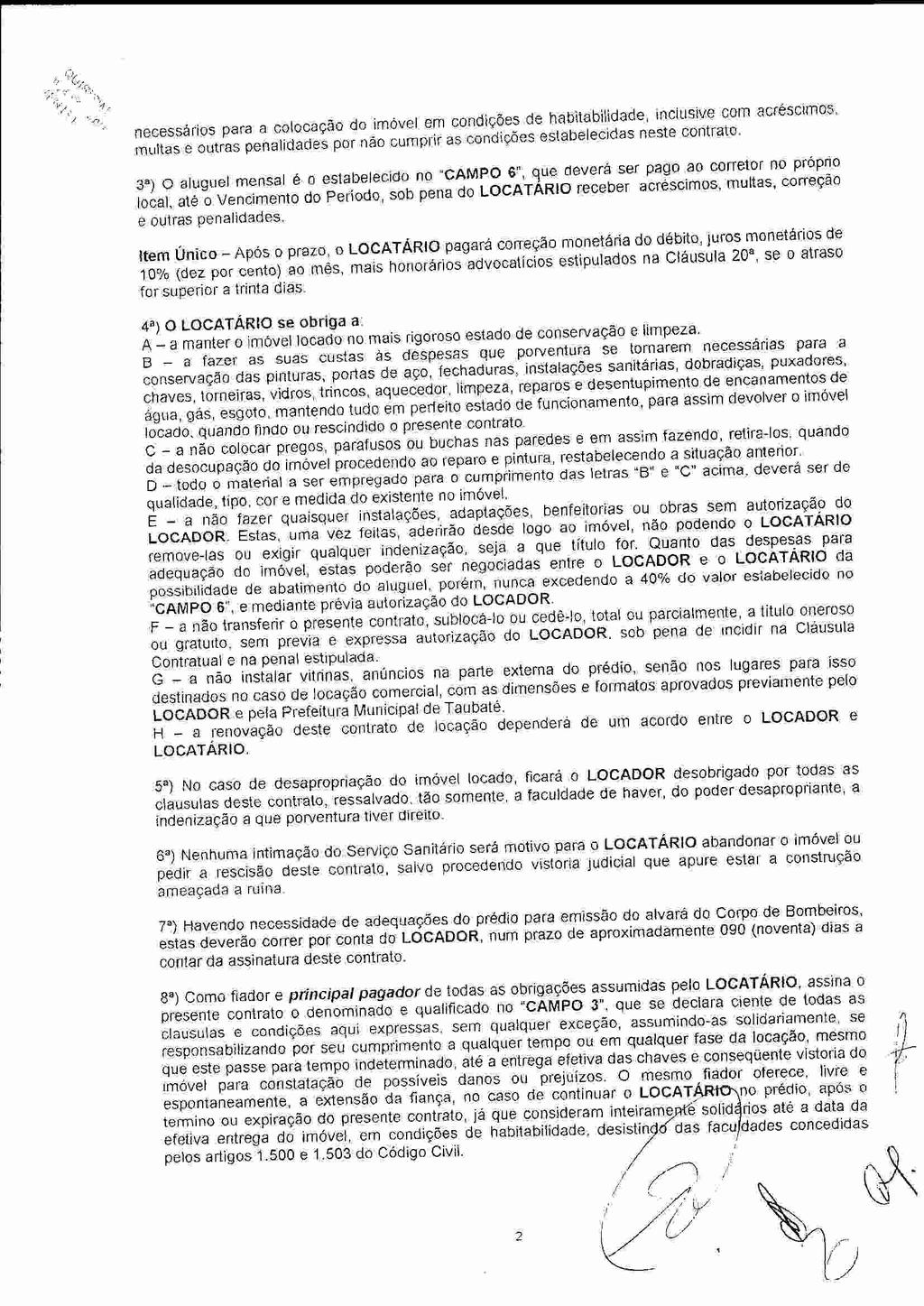 fls. 7 Este documento é cópia do original, assinado digitalmente por FELIPE NELIO DOS SANTOS ARAUJO e Tribunal de Justica Sao Paulo, protocolado em 10/12/2014 às 17:46, sob o número