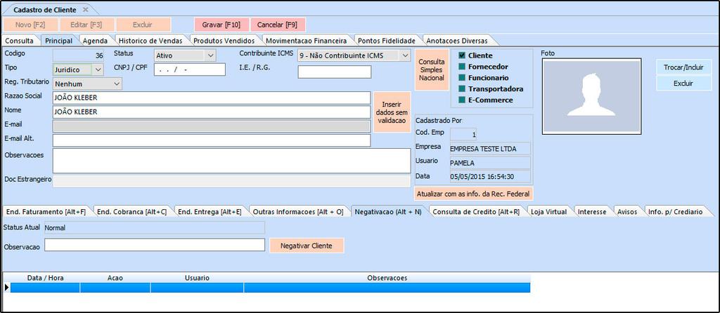 Negativar Cliente e o cliente ficará negativado e não será mais possível