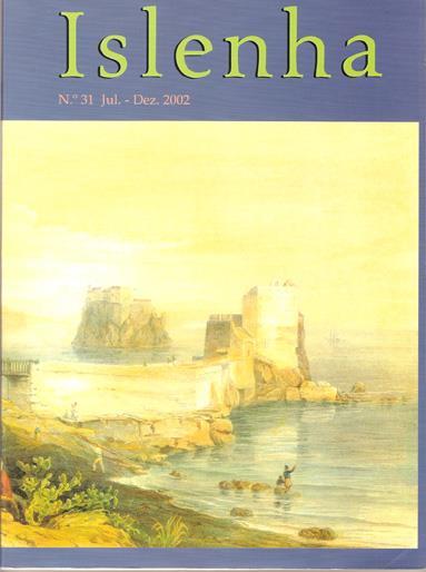 jun/03 O Liberal Islenha 31 (Jul.Dez. 2002) Interina [Director Regional dos Assuntos Culturais] 615 Nº de Páginas 231pp.