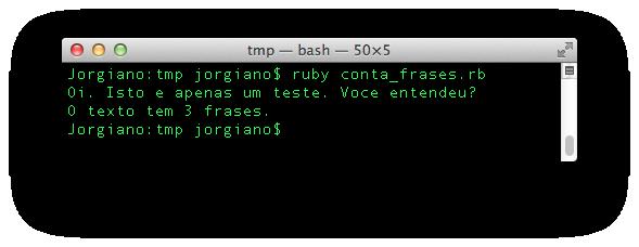 Exemplo Contar frases txt = gets frases = txt.