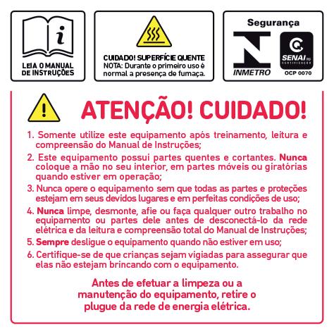 1.3 CARACTERÍSTICAS TÉCNICAS CARACTERÍSTICAS UNIDADE PR-2000 BPAT PR-3000 BPAT PR-2000 BPG PR-3000 BPG Capacidade kg 0,75 1,25 0,75 1,25 Área de fritura mm 70 x 345 x 400 70 x 345 x 693 70 x 345 x