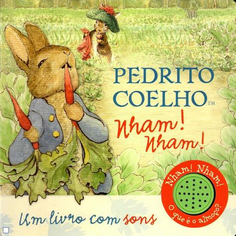 LEITURAS CRIATIVAS Hora do conto e oficina criativa Livro Pedrito Coelho - Nham!