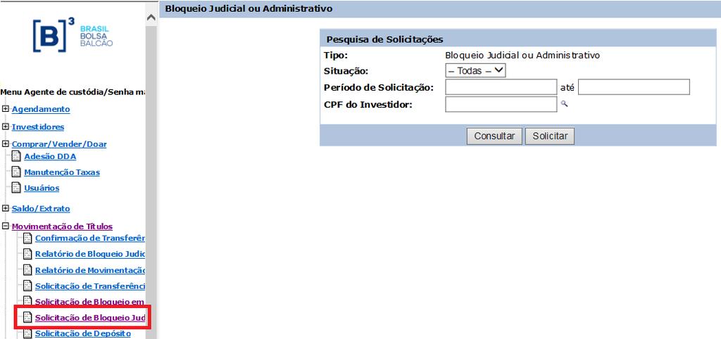 6. O desbloqueio estará processado quanto a situação da solicitação for alterada para Liquidada.