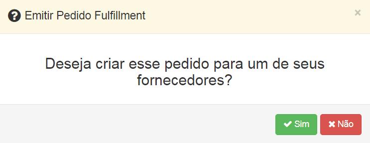 Pedido de Compra 3º Passo Portal Fornecedor > Pedido > Emitir pedido Fulfillment