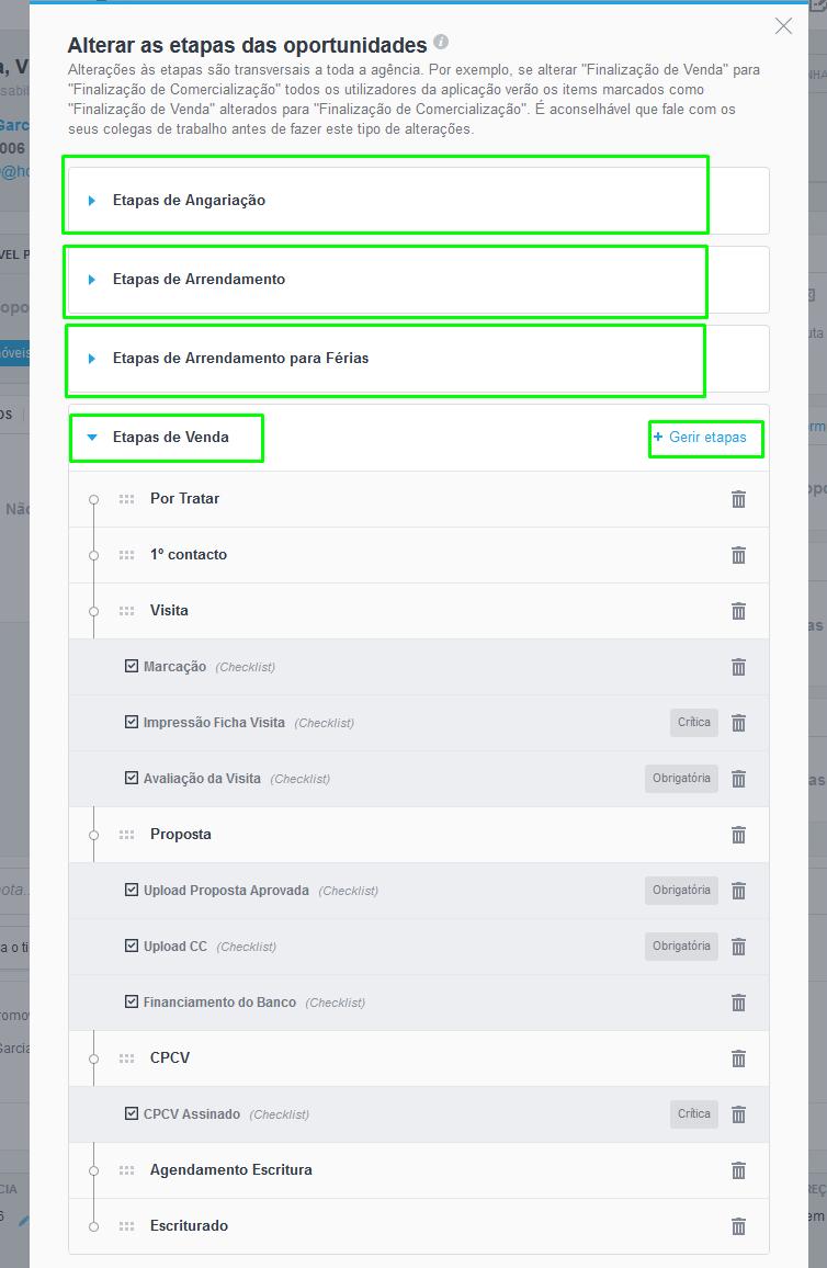 3. Aqui poderá alterar as etapas dos diferentes tipos de oportunidade: Angariação, Arrendamento, Arrendamento para