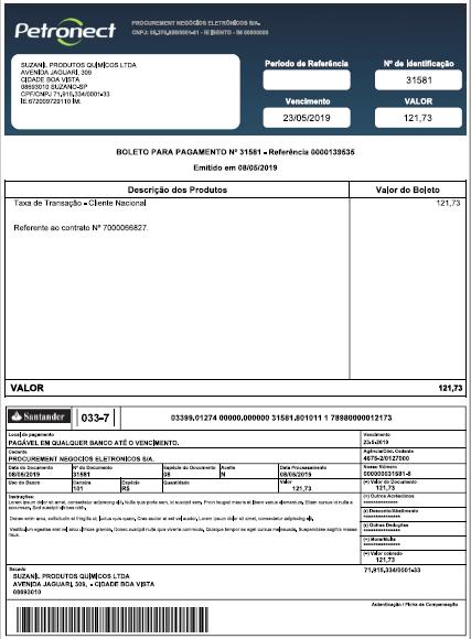 VII. Informações do Boleto Bancário Ao emitir o boleto o fornecedor deverá aguardar o período de 01 hora para efetuar o pagamento.