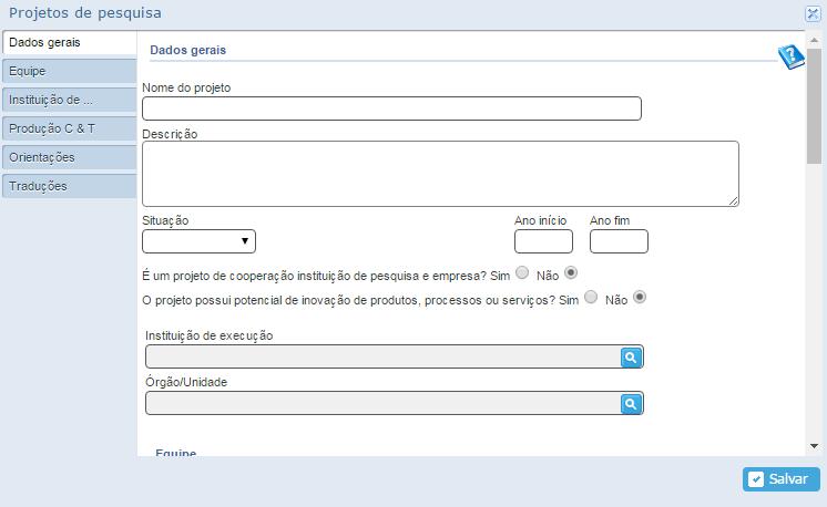 Projetos de pesquisa Projetos de pesquisa Informar o nome do projeto, uma breve