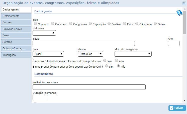 Eventos - organização Organização de eventos Registrar a colaboração na organização de eventos,