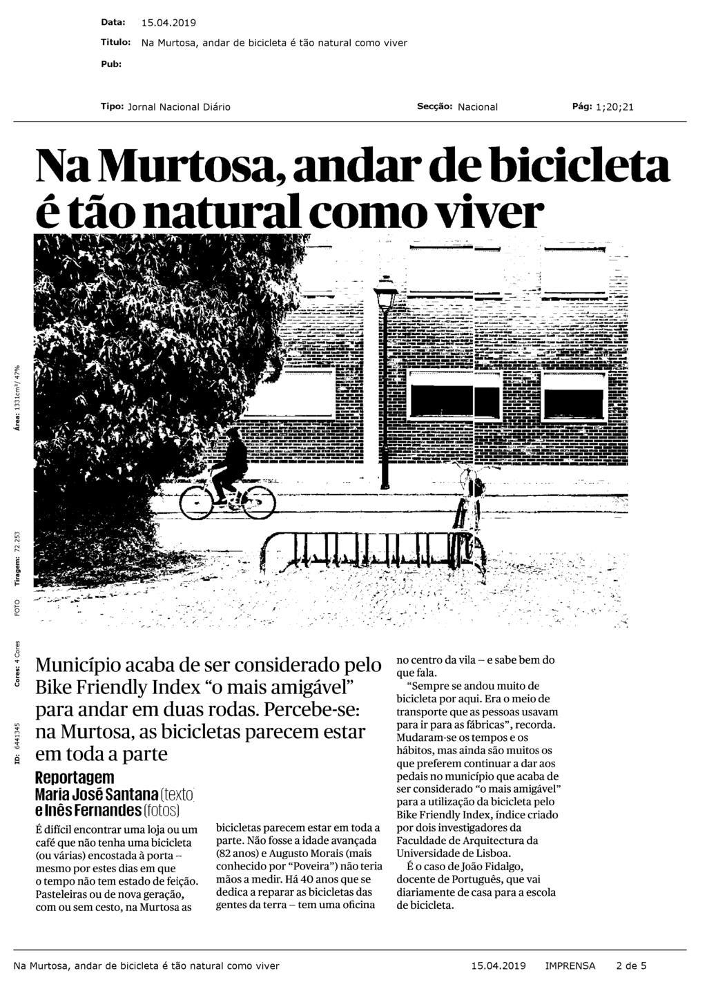 Na Murtosa, andar de bicicleta é tão natural como viver Município acaba de ser considerado pelo Bike Friendly Index "o mais amigável" para andar em duas rodas.