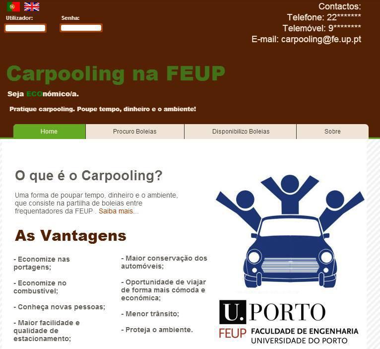 Figura 5 - Exemplo da homepage do sítio online do carpooling na FEUP. Ainda, a seleção teria de ser validada pelo estudante que possuía o carro em causa, que funcionaria como uma confirmação.