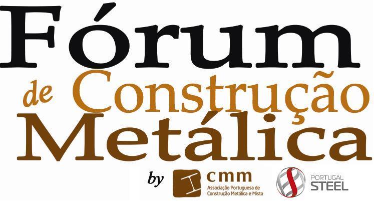 Fórum da Construção Metálica O Fórum de Construção Metálica e Mista, promovido no âmbito Portugal Steel, é um instrumento de apoio na promoção do conhecimento técnico e especializado, bem como de