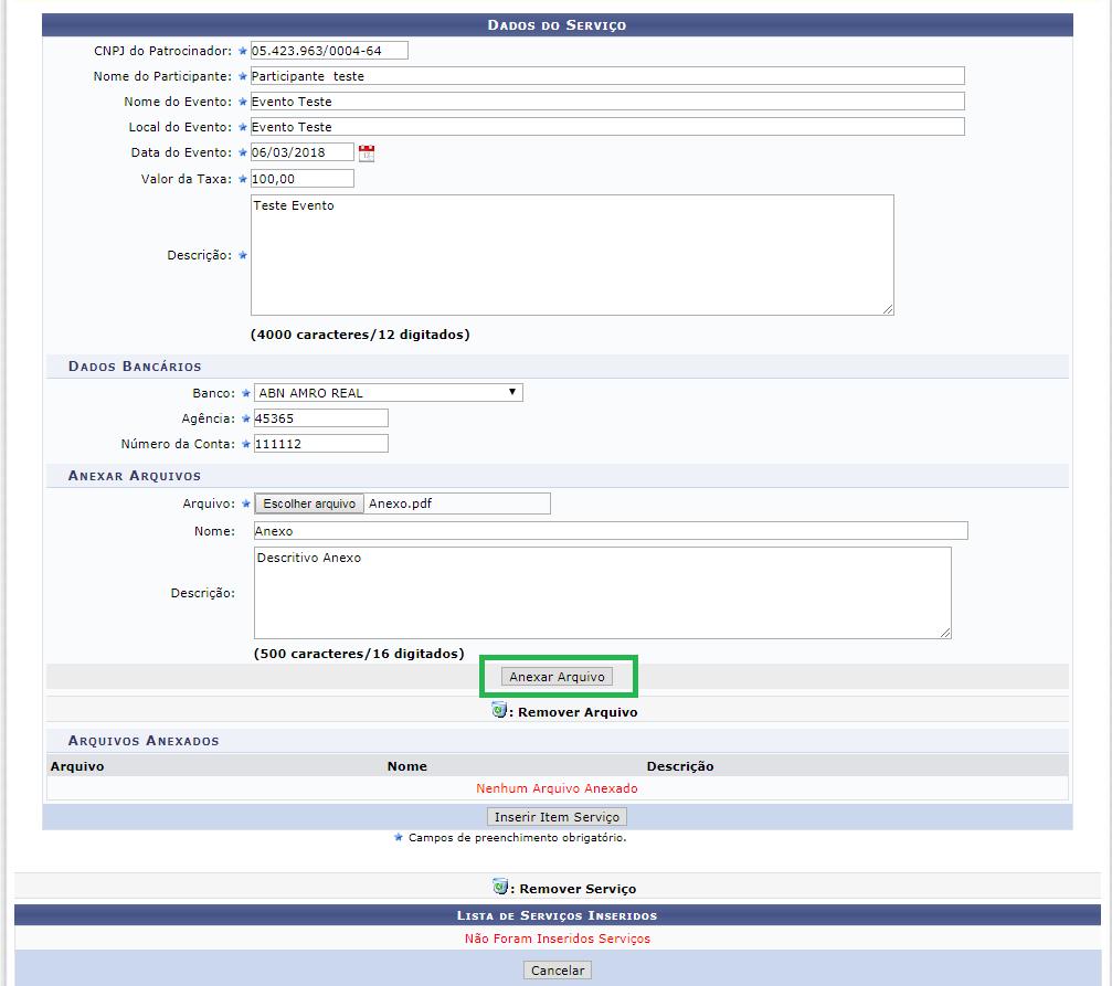Após anexar os arquivos clique no botão "Inserir Item Serviço", após isso ira aparecer os