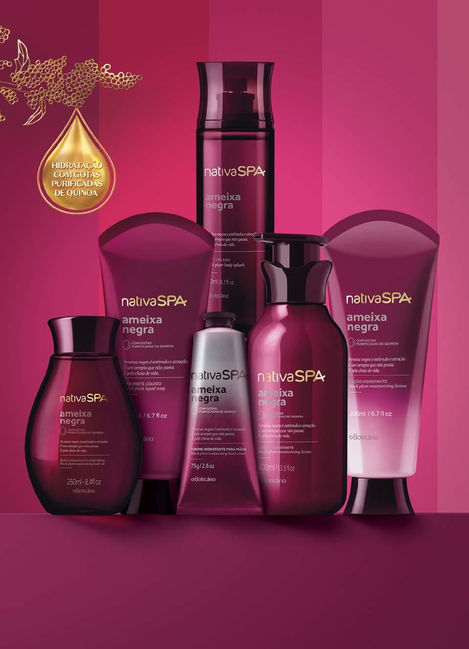 AMEIXA NEGRA BODY SPLASH COLÔNIA, 200 ml 72931 R$ 59,90 ÓLEO CORPORAL, 250 ml 72929 R$ 67,90 SABONETE LÍQUIDO CORPORAL, 200 ml