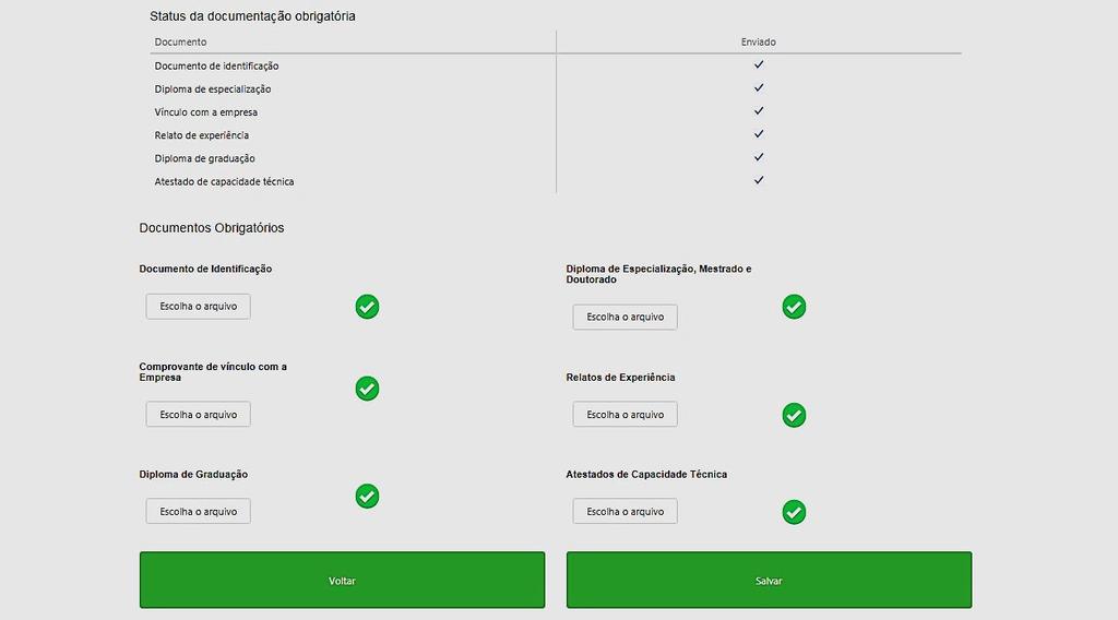 CADASTRO DO CONSULTOR Nesta etapa a empresa deverá fazer o upload dos documentos obrigatórios de habilitação técnica do consultor. Clicar em Salvar.