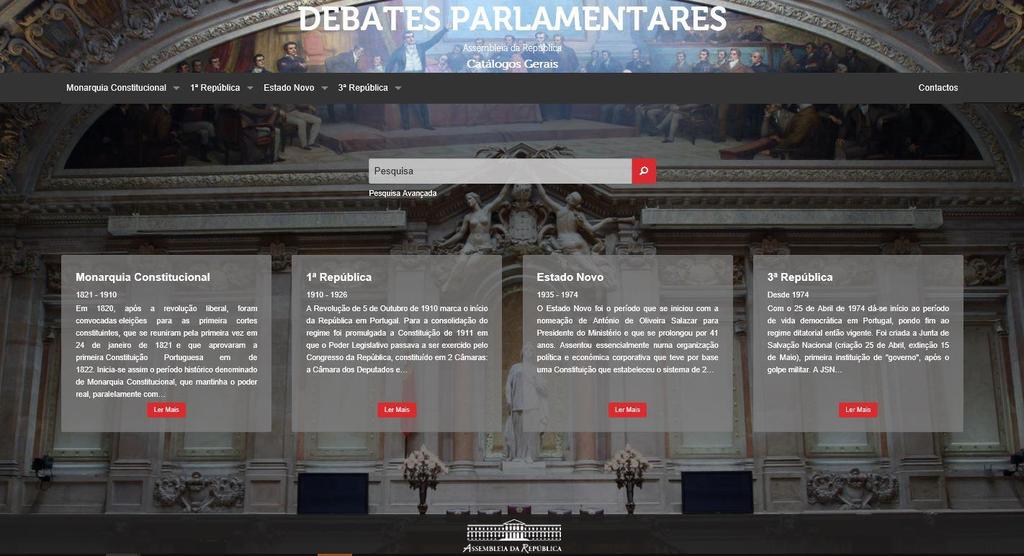 Base de dados Debates Parlamentares relato integral das reuniões plenárias desde 1821 até ao presente.