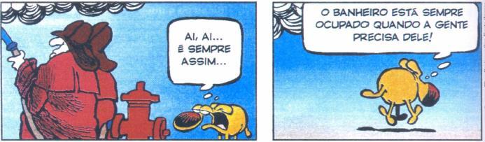 (finalidade) d) Ele se escondeu embaixo da mesa ao ouvir trovoada. (causa) e) Ele se escondia embaixo da mesa ouvindo trovoada. (condição) f) Ele se escondia embaixo da mesa ouvindo trovoada.