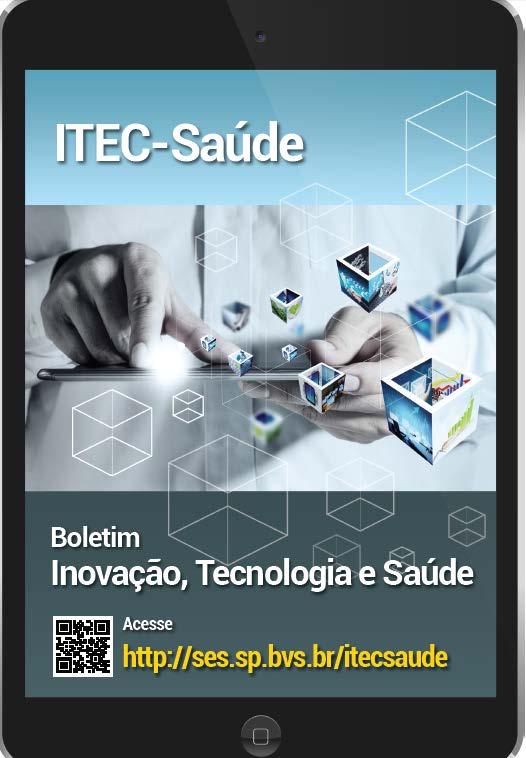 Boletim ITEC-Saúde (publicação em formato eletrônico) visando fortalecer a área de C,T&I-Saúde, acompanhar e disseminar as notícias, publicações