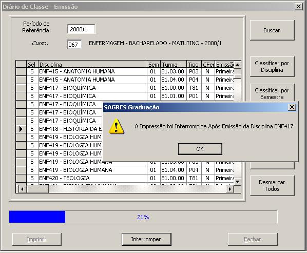 3 / 12 Durante a impressão uma barra de status indica o percentual de diários já impressos e o botão <INTERROMPER> é disponibilizado.