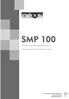 SMP 100 SIMULADOR MULTIPARAMÉTRICO. Manual de Instruções e de Referência Técnica. Néos Indústria de Tecnologia Ltda.   SMP100 Revisão 02