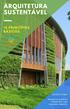 Por que arquitetura sustentável? Princípios da arquitetura sustentável Bibliografia Sobre as autoras... 41