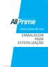 Instruções de Uso EMBALAGEM PARA ESTERILIZAÇÃO. Order_job_IFUs_Embalagem_para_Esterilizac aõ_allprime.indd 1 20/02/ :51