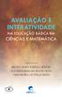 AVALIAÇÃO E INTERATIVIDADE NA EDUCAÇÃO BÁSICA EM CIÊNCIAS E MATEMÁTICA