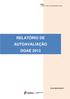 DGAE DIREÇÃO-GERAL DA ADMINISTRAÇÃO ESCOLAR RELATÓRIO DE AUTOAVALIAÇÃO DGAE 2013
