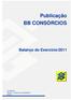 Publicação BB CONSÓRCIOS Balanço do Exercício/2011