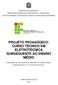 PROJETO PEDAGÓGICO: CURSO TÉCNICO EM ELETROTÉCNICA SUBSEQUENTE AO ENSINO MÉDIO