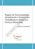 Regime de Funcionamento, Atendimento e Horário dos Trabalhadores Afetos aos Serviços Municipais. Anteprojeto de Regulamento